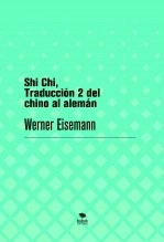 Libro Das Buch der Lieder (Shi Jing 詩經), Übersetzung aus dem Chinesischen ins Deutsche. Band 2, autor Francesca Randazzo Eisemann