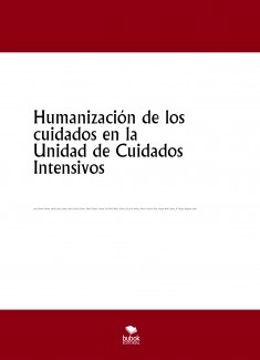 Humanización de los cuidados en la Unidad de Cuidados Intensivos