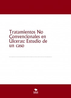 Tratamientos No Convencionales en Úlceras: Estudio de un caso