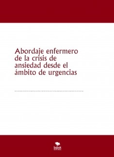 Abordaje enfermero de la crisis de ansiedad desde el ámbito de urgencias