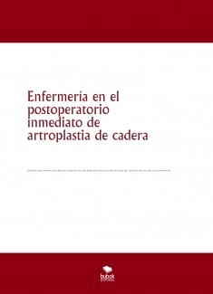 Enfermería en el postoperatorio inmediato de artroplastia de cadera