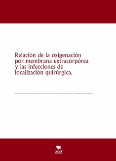 Relación de la oxigenación por membrana extracorpórea y las infecciones de localización quirúrgica.