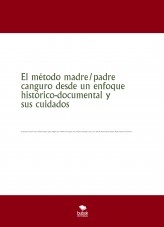 El método madre/padre canguro desde un enfoque histórico-documental y sus cuidados