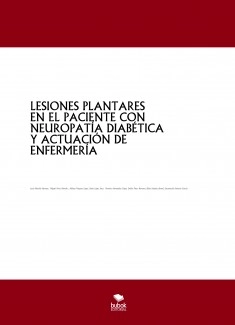 LESIONES PLANTARES EN EL PACIENTE CON NEUROPATÍA DIABÉTICA Y ACTUACIÓN DE ENFERMERÍA