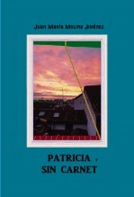 Libro PATRICIA. SIN CARNET., autor Juan María Molina Jiménez