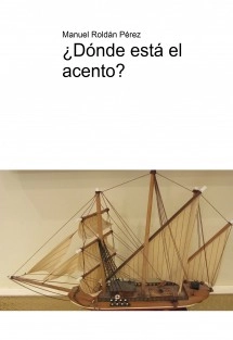 ¿Dónde está el acento?