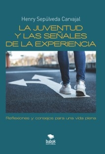 La juventud y las señales de la experiencia