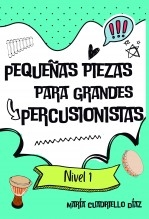 Pequeñas piezas para grandes percusionistas