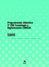 Libro Programación didáctica y unidades didácticas 3º ESO Tecnología y Digitalización LOMLOE Andalucía, autor Isabel Ven