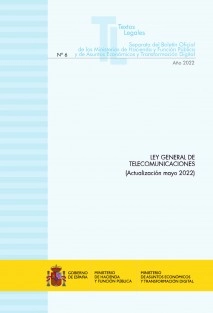 TEXTO LEGAL Nº 6/2022 "LEY GENERAL DE TELECOMUNICACIONES" (Actualización mayo 2022)