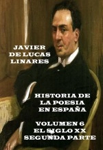 Libro HISTORIA DE LA POESIA EN ESPAÑA LIBRO 6, autor JAVIER DE LUCAS LINARES