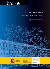 Libro LEYES TRIBUTARIAS. RECOPILACIÓN NORMATIVA. Trigésima tercera edición 2022, autor Libros del Ministerio de Hacienda