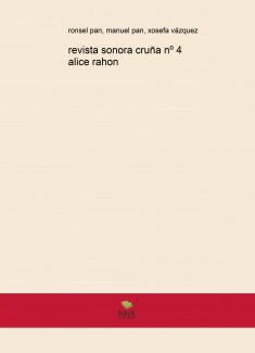 revista sonora cruña nº4 alice rahon