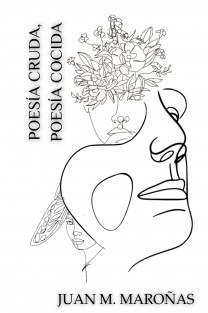 Poesía cruda, poesía cocida