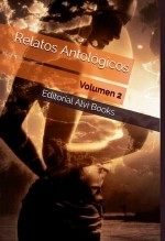 Libro Relatos Antológicos: Volumen 2, autor Editorial Alvi Books
