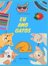 Libro Eu Amo Gatos: Livro de colorir, autor Editorial Alvi Books