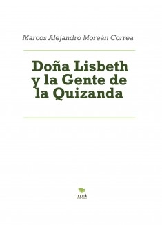 Doña Lisbeth y la Gente de la Quizanda