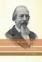 Libro Antología de José Zorrilla, autor Editorial Alvi Books