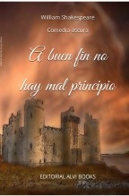Libro A Buen Fin no hay Mal Principio (Ilustrado), autor Editorial Alvi Books