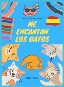 Me Encantan los Gatos: Libro para colorear