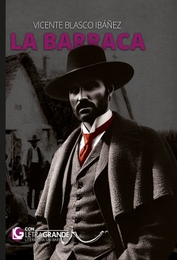 Libro La barraca (Edición en letra grande), autor Ediciones LetraGRANDE