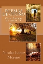 Libro Poemas de Otoño Cien Poemas de Amor IV, autor Editorial Alvi Books