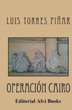 Libro Operación Cairo, autor Editorial Alvi Books