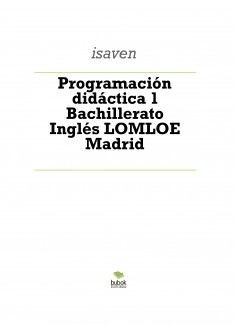 Programación didáctica 1 Bachillerato Inglés LOMLOE Madrid