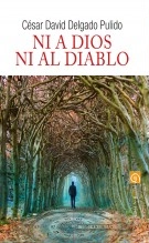 Libro Ni a Dios ni al Diablo, autor Editfuss, S.L. 