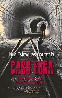 Caso Fuga. Asesinatos en el Gran Metropolitano