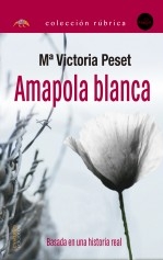 Libro Amapola blanca, autor Editfuss, S.L. 
