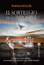 Libro El sortilegio de lo imposible, autor Editfuss, S.L. 