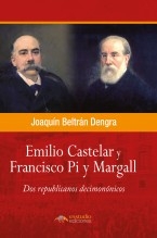 Libro Emilio Castelar y Francisco Pi y Margall: Dos republicanos decimonónicos, autor Editfuss, S.L. 