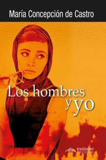 Los hombres y yo