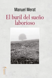 El buril del sueño laborioso
