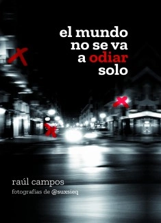 El mundo no se va a odiar solo (descarga gratuita)