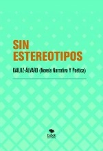 Libro SIN ESTEREOTIPOS, autor Álvaro García-Galán García-Mauriño