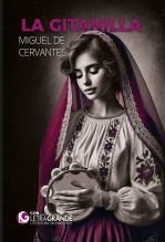 Libro La gitanilla (Edición en letra grande), autor Ediciones LetraGRANDE