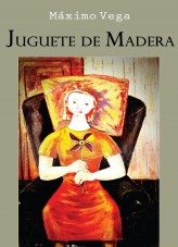 Libro Juguete de Madera, autor Máximo Vega