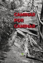 CAMINAR POR CAMINAR CAMINAR POR CAMINAR