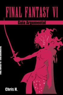 Final Fantasy VI - Guía Argumental
