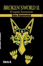Broken Sword II - Guía Argumental