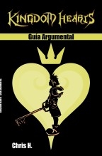 Kingdom Hearts - Guía Argumental