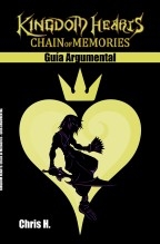 Kingdom Hearts: Chain of Memories - Guía Argumental