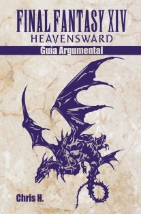 Final Fantasy XIV: Heavensward - Guía Argumental