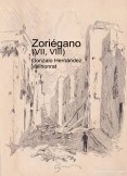 Zoriégano (VII, VIII)