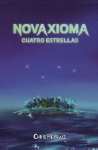 Libro Novaxioma: Cuatro Estrellas, autor Chris Herraiz Pérez