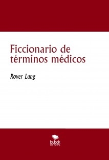 Ficcionario de términos médicos