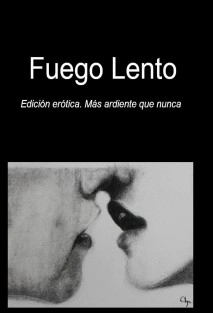 Fuego lento Erótico