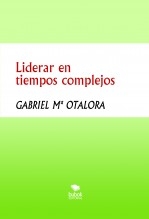Libro Liderar en tiempos complejos, autor LEANDRO SEQUEIROS SAN ROMAN